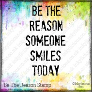 Be The Reason Stamp