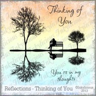 Reflections - Thinking of You Stamp